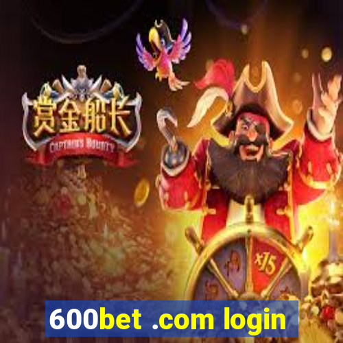 600bet .com login